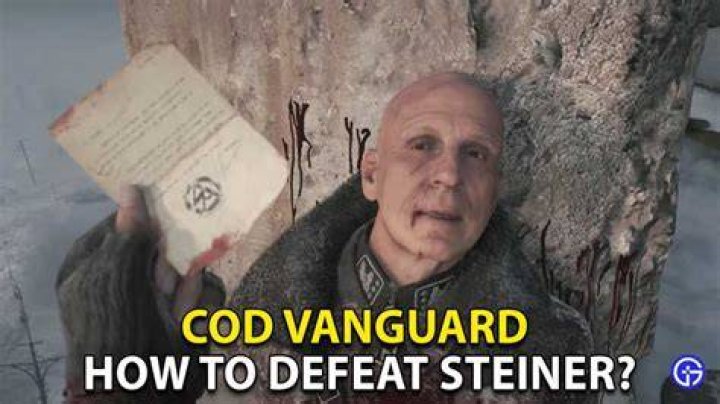 How to defeat steiner in call of duty vanguard