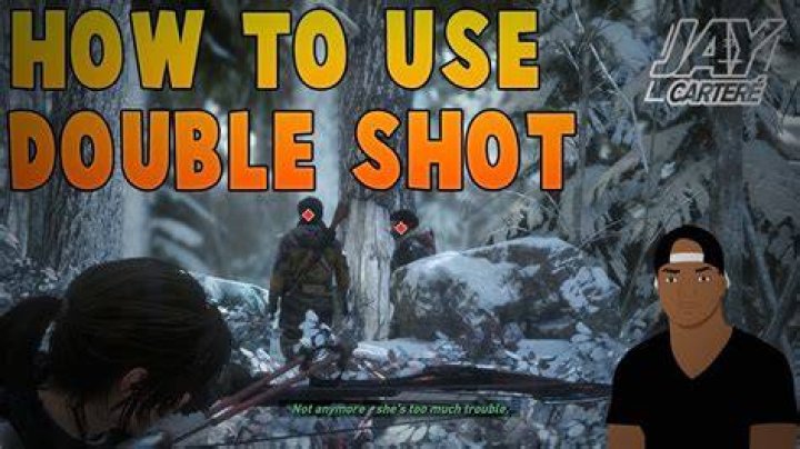 How to use double shot rise of the tomb raider