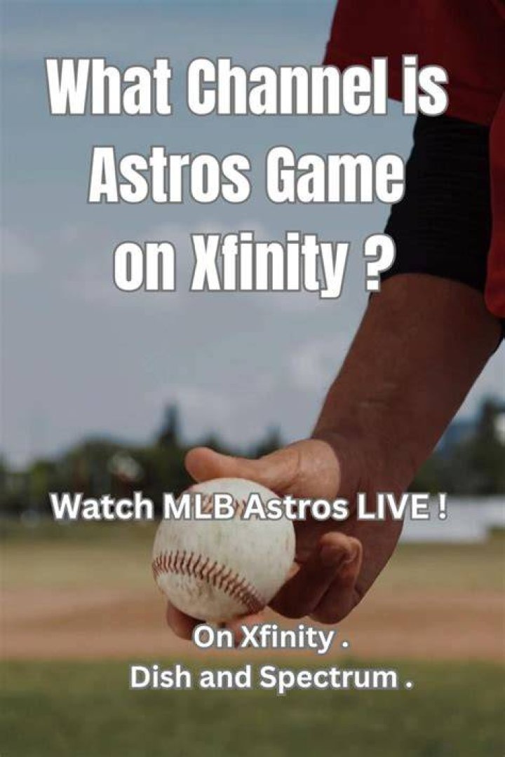 What channel is the astros game on today xfinity