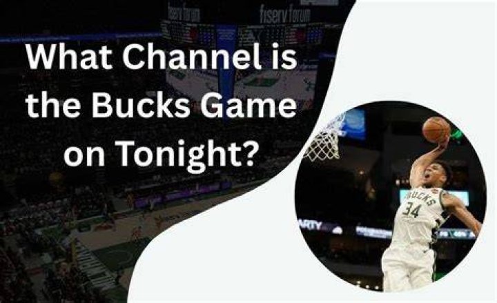 What channel is the bucks game on today